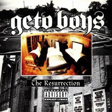 Geto Boys -  The Resurrection